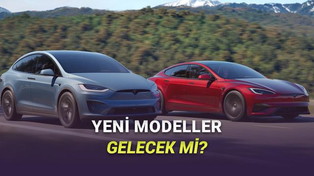 Tesla, Model S ve Model X’in Üretimini Sonlandırıyor! Peki Şimdi Ne Olacak?