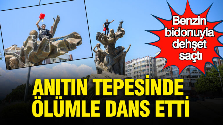 anitin-tepesinde-olumle-dans-etti-benzin-bidonuyla-dehset-sacti-AsmJtIE1