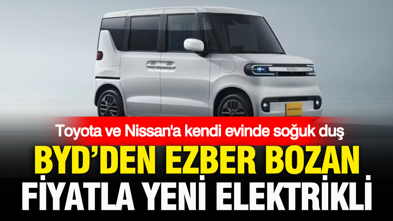 Toyota ve Nissan’a kendi evinde soğuk duş: BYD’den ezber bozan fiyatla yeni elektrikli Toyota ve nissana kendi evinde soguk dus bydden ezber bozan fiyatla yeni elektrikli QvfLueJE